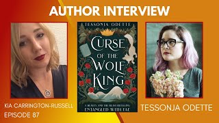 Author Interview Tessonja Odette Writing Fairy Tale Retellings [upl. by Imij245]