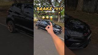 ഇതാണ് mwone braking 🔥🔥 POLO GTI braking from 120kmph trending viralshorts [upl. by Guillaume515]