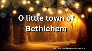 O little town of Bethlehem  WITH LYRICS  Classic Old Christmas Carol Song  hymn [upl. by Gillan]