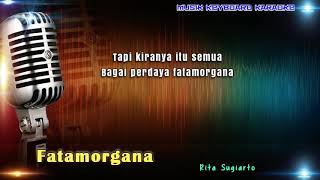 Fatamorgana Karaoke Tanpa Vokal [upl. by Binni994]