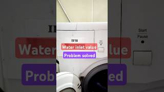 I F B washing machine inlet value problem solvedShort [upl. by Beach]