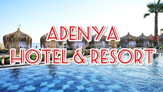 Adenya Hotel amp Resort ⭐️⭐️⭐️⭐️⭐️ [upl. by Ludlew]