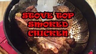 STOVE TOP SMOKED CHICKEN [upl. by Tiram356]