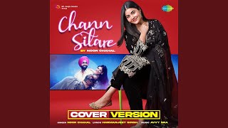 Chann Sitare Cover By Noor Chahal [upl. by Nwahsyar]