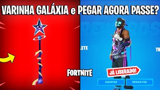 FORTNITE  VARINHA ESTELAR GALÁXIA  PEGAR NOVO ESTILO PASSE DE BATALHA e BUGS [upl. by Patience]