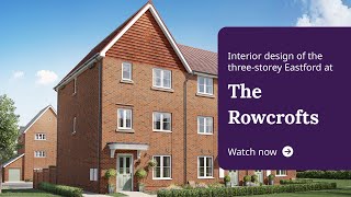 Taylor Wimpey  Interior design of the threestorey Eastford at The Rowcrofts [upl. by Aratehs]