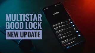 MultiStar  Good Lock 2021  New Update  Informasi Update [upl. by Berga]