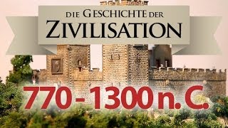 Die Geschichte unserer Zivilisation 770  1300 Frühes Mittelalter [upl. by Negrom565]