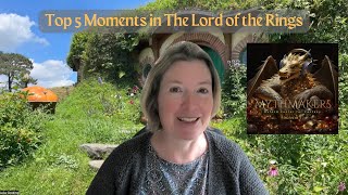 S5  Ep8 Top 5 Moments in The Lord of the Rings [upl. by Nueovas]