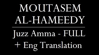 MOUTASEM ALHAMEEDY  JUZZ AMMA FULL  ENG TRANSLATION [upl. by Yrruc]