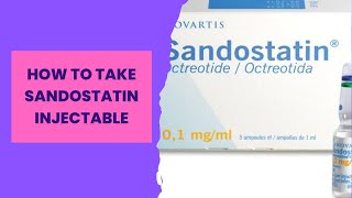 How to take Sandostatin Injectable [upl. by Odlawso108]