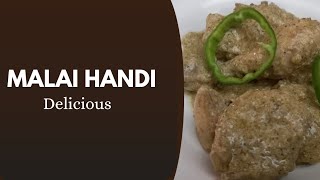 Chicken Malai Handirecipe how to make Malai handi from my kitchen to yours infosavorysecrets [upl. by Dorsey]