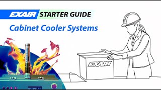 EXAIR Starter Guide Cabinet Cooler Systems [upl. by Geddes]