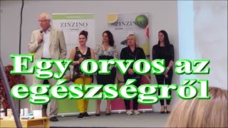 Egy orvos az egészségről  Dr Uzsoki Kálmán [upl. by Yznil]