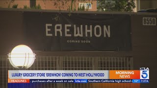 Erewhon to open new location in West Hollywood [upl. by Yelkreb959]