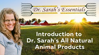 Natural animal product introduction with Dr Sarah [upl. by Essam]