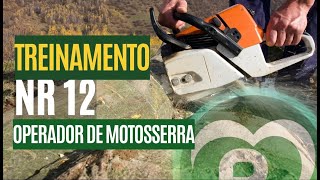 NR 12  Treinamento para operador de motoserra [upl. by Yvad]