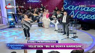 Yeliz Eker  Gönlüm Seninle  Bu Ne Dünya Kardeşim CANLI Live KanalTürk 16082011 [upl. by Tracey]