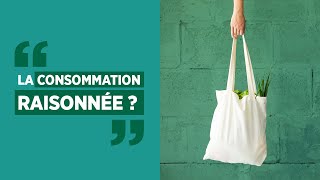 La consommation raisonnée ou consommer de manière écoresponsable  ÇaSexplique  Crédit Agricole [upl. by Yeldnarb]