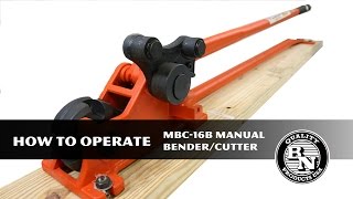 HOW TO Operate an MBC16B Manual BenderCutter by BN Products [upl. by Thisbee]