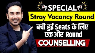 Special Stray Vacancy round for remaining seats  MCC  State  NEET counselling 2024 neet2024 [upl. by Yssirk]