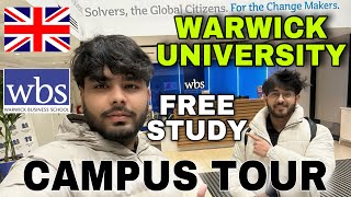 WARWICK UNIVERSITY Campus Tour  How To STUDY FREE at Warwick University  Top Business School in UK [upl. by Naesar431]