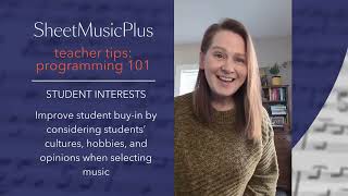 Sheet Music Plus Teacher Tips  Programming 101 Student Interests [upl. by Valerye]