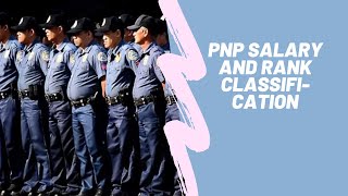 PNP Salary in the Philippines and New Rank Classification [upl. by Biddy]