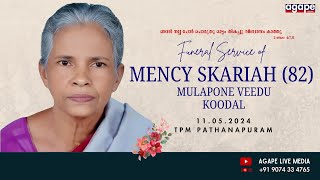 MENCY SKARIAH MULAPONE VEEDU KOODAL II FUNERAL SERVICE II 11042024 [upl. by Yeo]