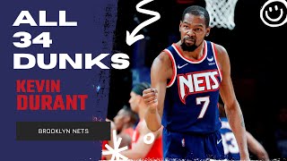 Kevin Durant ALL 34 Dunks From 202122 NBA Regular Season  King of NBA [upl. by Hofstetter471]