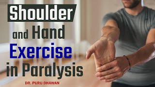 Shoulder and Hand Exercise in Paralysis [upl. by Itsrik]