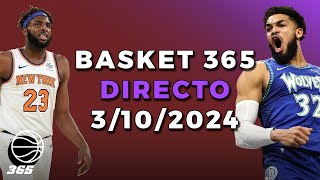 Directo 3 de Octubre de 2024  BASKET 365 [upl. by Quintessa679]