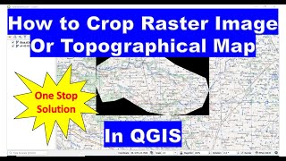 Clipper or Crop Raster Image or Topographical Map in QGIS  with shapefile boundary QGIS cliptif [upl. by Rene]