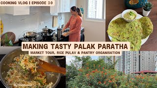 Palak Paratha Peanut Chutney amp Rice Pulav Recipes  Grocery Organisation  Cooking Vlog Ep 30 [upl. by Kimura]