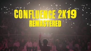 Confluence19 Remastered Aftermovie [upl. by Blaire114]