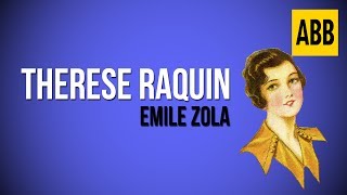 THERESE RAQUIN Emile Zola  FULL AudioBook [upl. by Leciram]