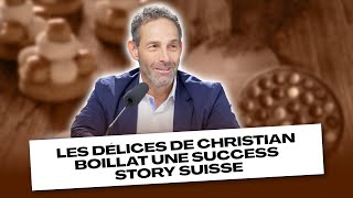 Les délices de Christian Boillat une success story suisse [upl. by Berne]