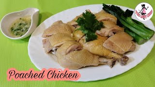 POACHED CHICKEN  CHINESE RECIPE  THE LADY CHEF  TLC [upl. by Lletnwahs996]