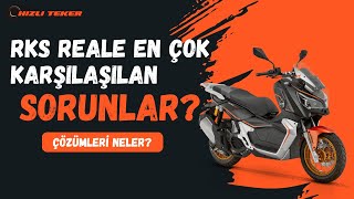 RKS Reale 125 En Çok Karşılaşılan Sorunlar ve Çözümleri Neler [upl. by Atwekk191]