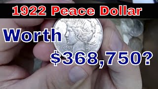 A 368750 Peace Dollar Dated 1922  Why Is it Worth That Much [upl. by Inaej]