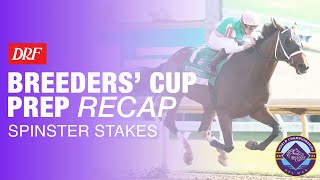 DRF Breeders Cup Prep Recap  Spinster Stakes [upl. by Bever]