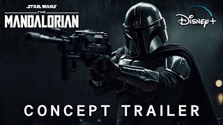 The Mandalorian amp Grogu Concept Trailer  Star Wars amp Disney 4K 2025 [upl. by Seabrook]