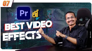 Best Effects in Adobe Premiere Pro  Video Editing Telugu [upl. by Ardnalac466]