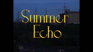 Summer Echo  Sony A6400 Cinematics [upl. by Berners779]