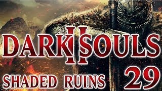 DARK SOULS 2  Detonado Parte 29  Shaded Ruins [upl. by Flavio]