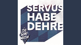 Servus Habedehre [upl. by Blum]