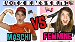 BACK TO SCHOOL MORNING ROUTINE MASCHI VS FEMMINE  Valeria Vedovatti [upl. by Lorita579]