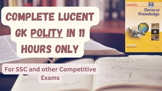 Complete Lucent GK Polity in only 11 hours for SSC and other competitive Exams [upl. by Sibilla836]