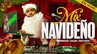 🎄MIX NAVIDEÑO🎄 LOS MEJORES MERENGUE  SALSA BACHATA NAVIDEÑA 🎅🏽 MEZCLANDO EN VIVO ADONIII 🗣 [upl. by Codee]