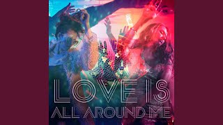 Love Is All Around Me Radio Edit [upl. by Nere]